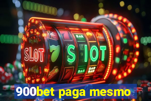 900bet paga mesmo