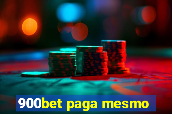 900bet paga mesmo