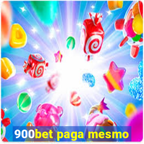 900bet paga mesmo