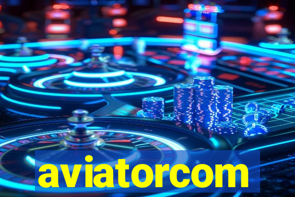 aviatorcom