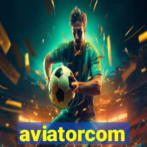 aviatorcom