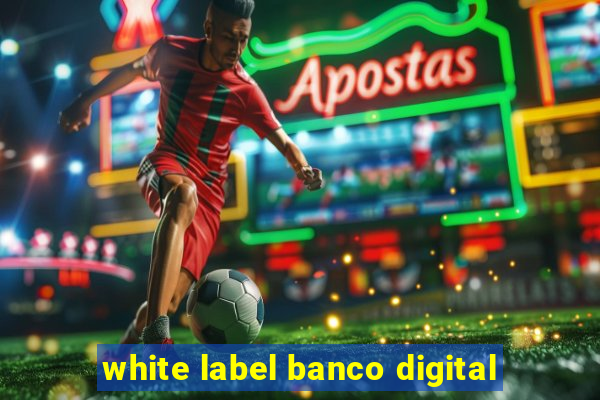 white label banco digital