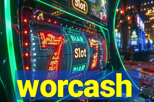 worcash