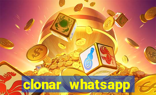 clonar whatsapp pelo email