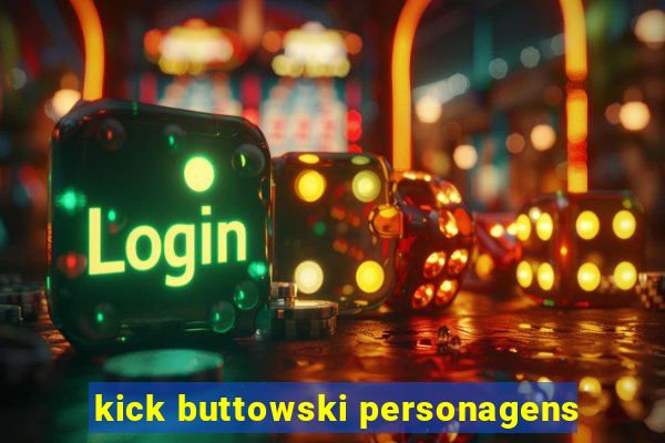 kick buttowski personagens