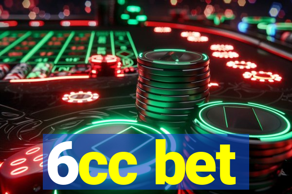 6cc bet