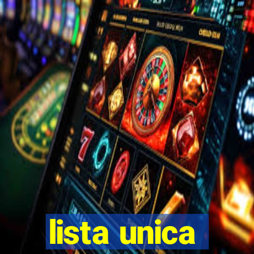 lista unica