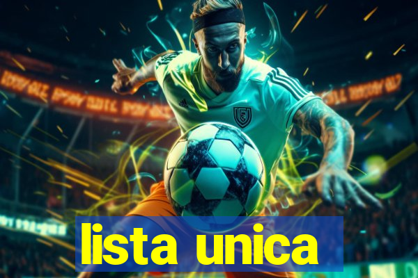 lista unica