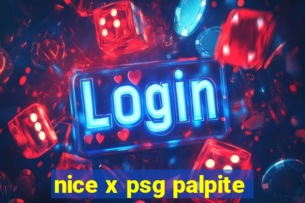 nice x psg palpite