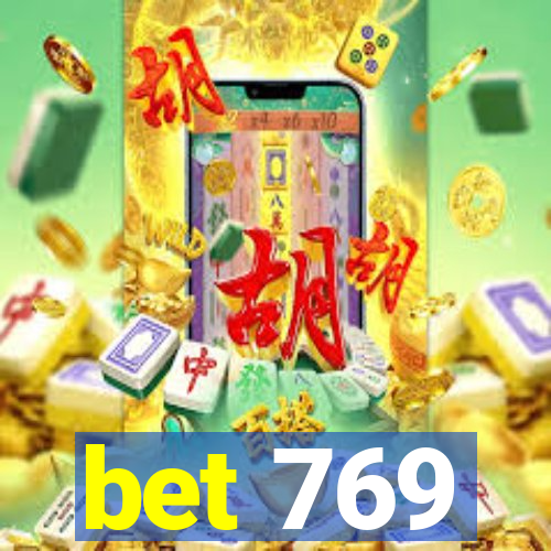 bet 769