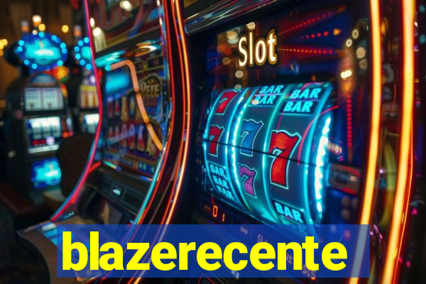 blazerecente