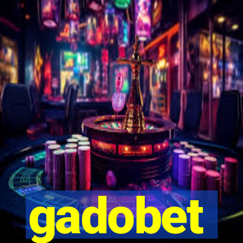 gadobet