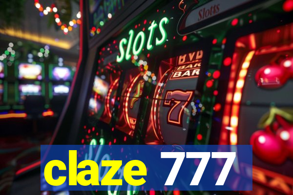 claze 777