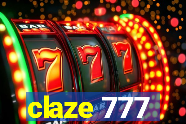 claze 777