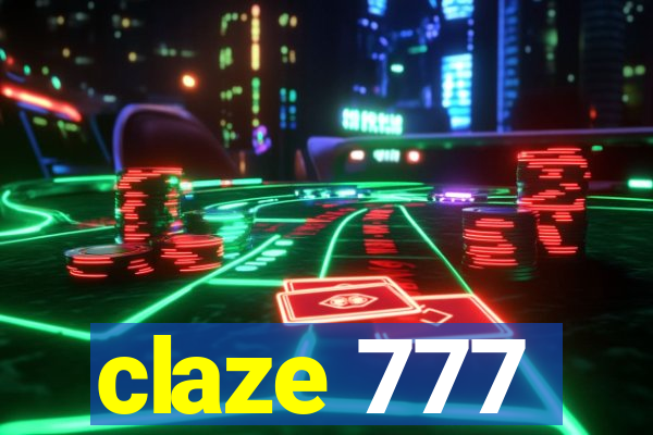 claze 777