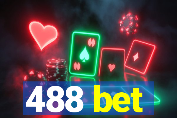 488 bet