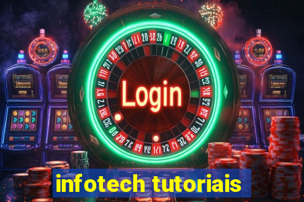 infotech tutoriais