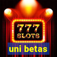 uni betas