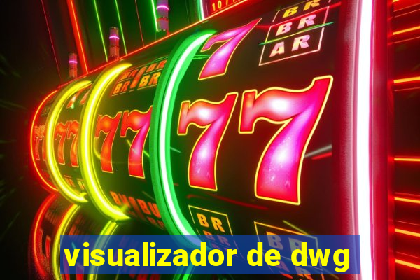 visualizador de dwg