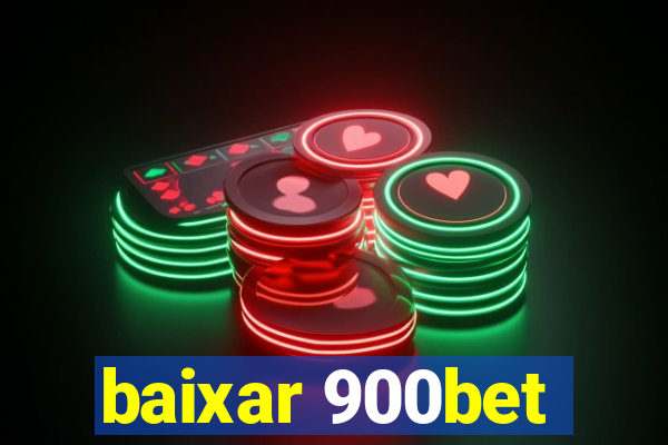 baixar 900bet