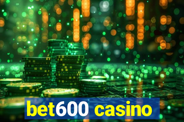 bet600 casino