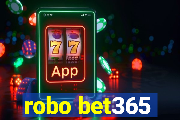 robo bet365