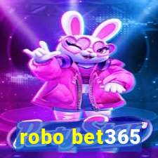 robo bet365