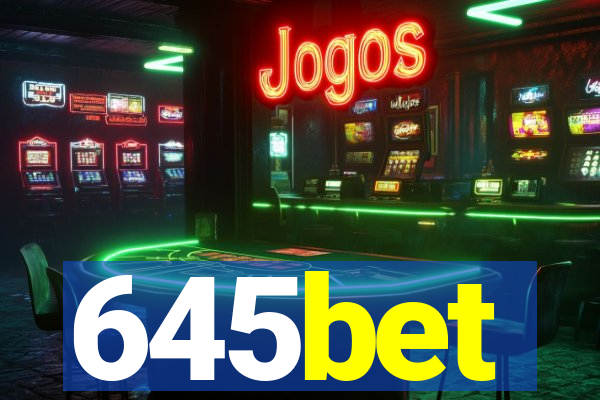 645bet