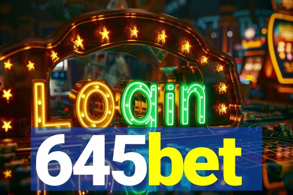 645bet