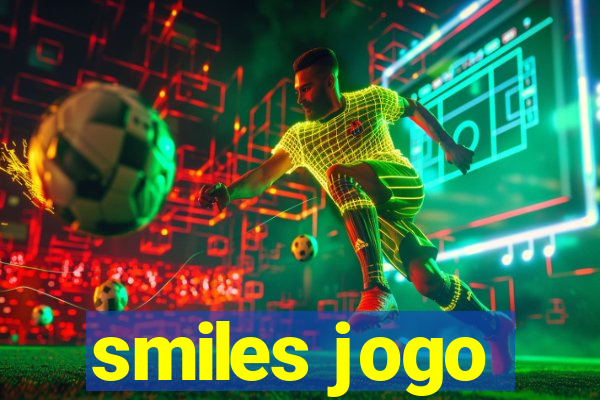 smiles jogo