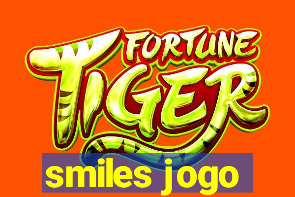 smiles jogo