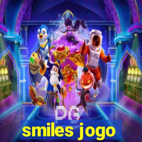 smiles jogo