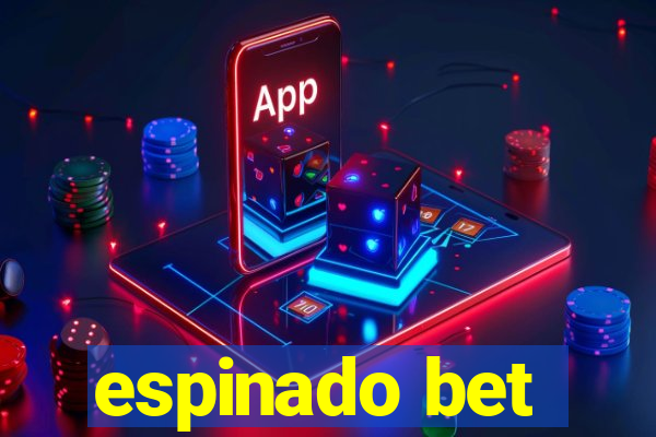 espinado bet