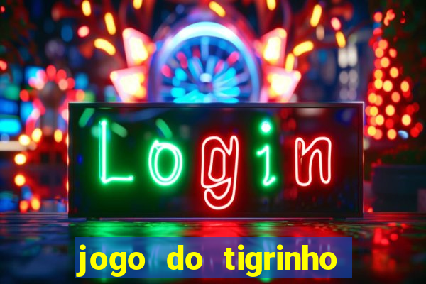 jogo do tigrinho que esta pagando agora