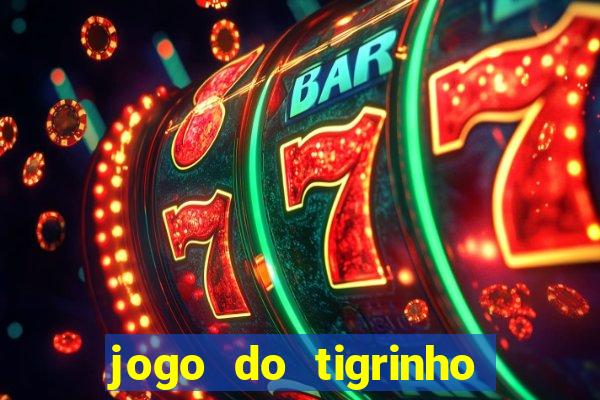 jogo do tigrinho que esta pagando agora