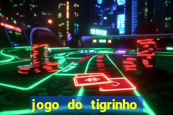 jogo do tigrinho que esta pagando agora