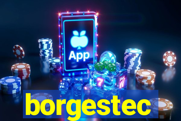 borgestec