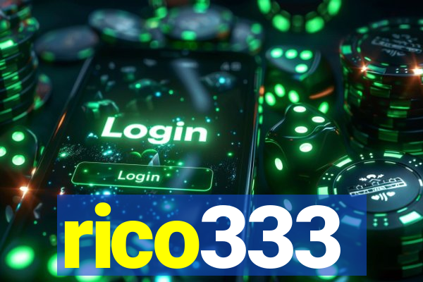 rico333