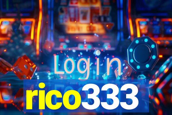 rico333