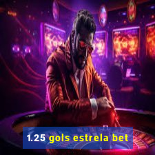 1.25 gols estrela bet