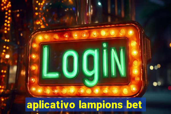 aplicativo lampions bet