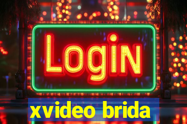 xvideo brida