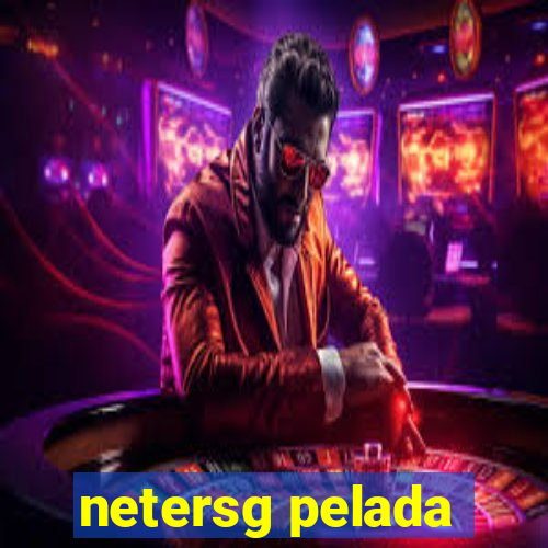 netersg pelada