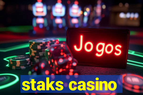 staks casino