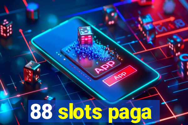 88 slots paga