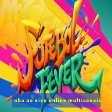 nba ao vivo online multicanais