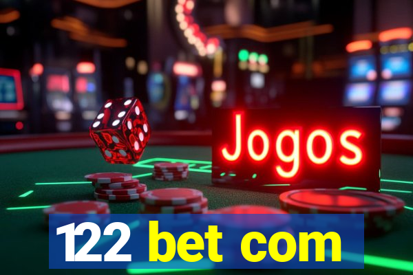 122 bet com