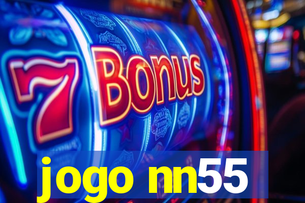 jogo nn55