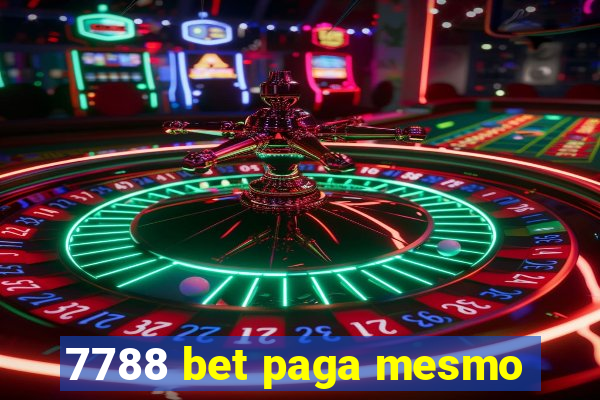 7788 bet paga mesmo