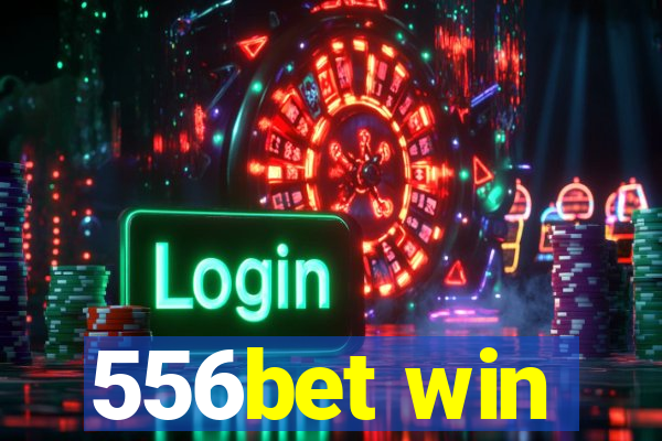 556bet win